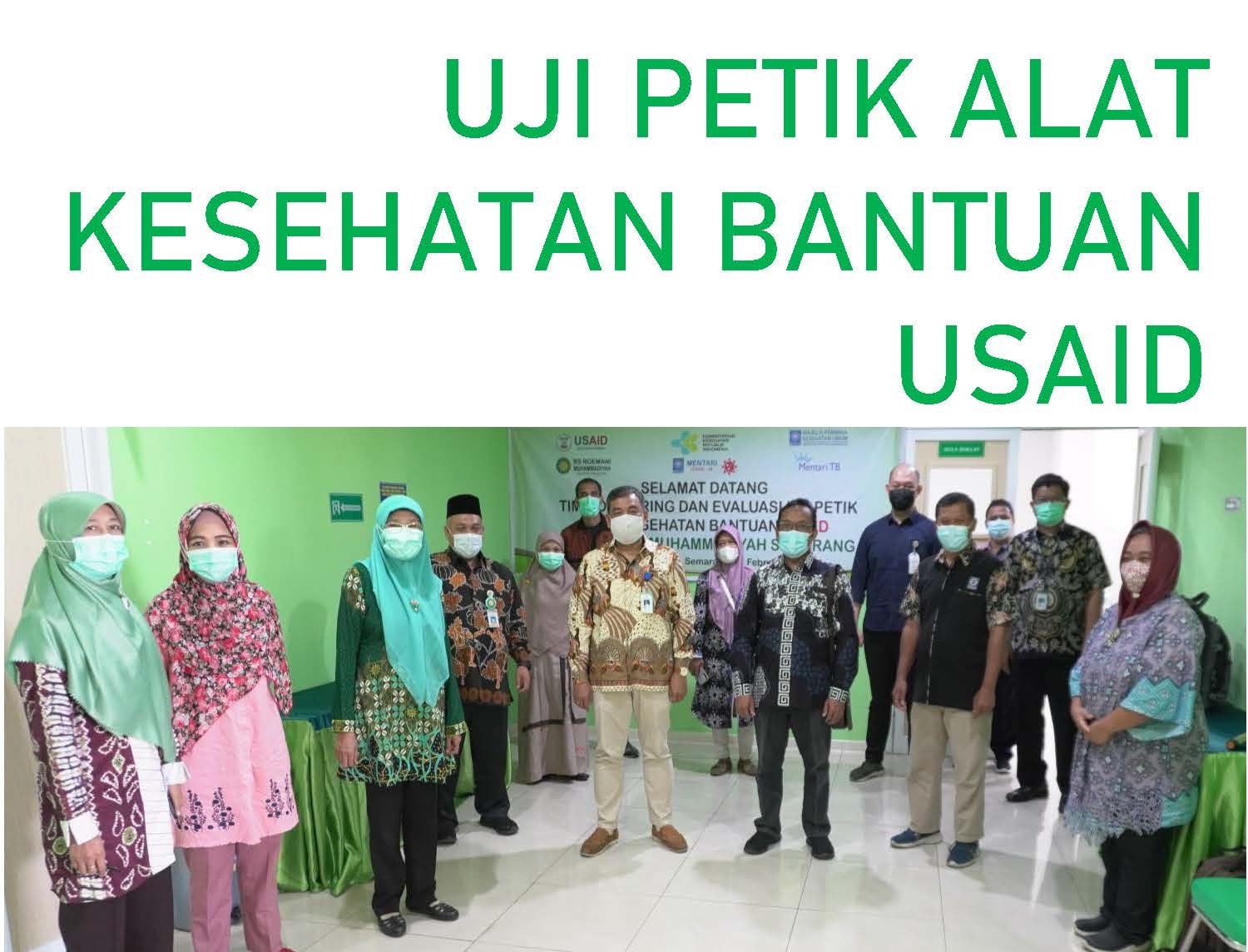 UJI PETIK ALKES BANTUAN USAID DI RS ROEMANI MUHAMMADIYAH SEMARANG